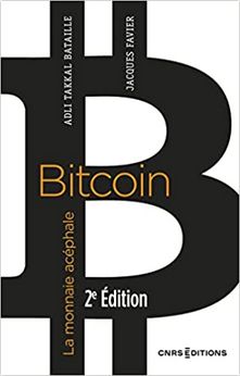 Bitcoin - La monnaie acéphale